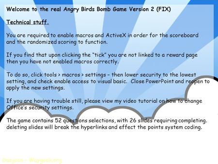 Welcome to the real Angry Birds Bomb Game Version 2 (FIX)