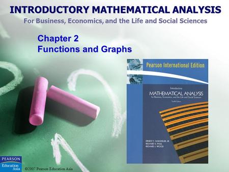 Chapter 2 Functions and Graphs.