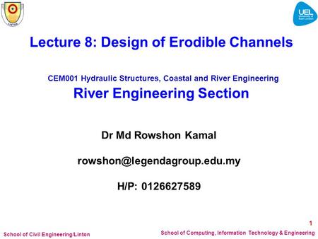Lecture 8: Design of Erodible Channels
