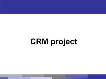 CRM project. Agenda Introduction About Project Modules.