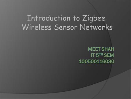 Introduction to Zigbee