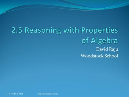 2.5 Reasoning with Properties of Algebra