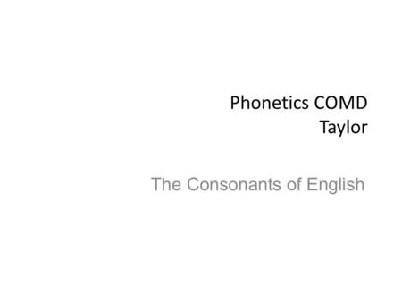 The Consonants of English