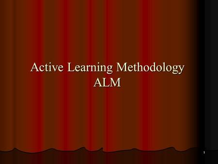 1 Active Learning Methodology ALM. 2 d{kk fk{k.k dk orZeku ifjn`; d{kk fk{k.k dk orZeku ifjn`; fk{kd dh Hkwfedk fk{kd dh Hkwfedk i