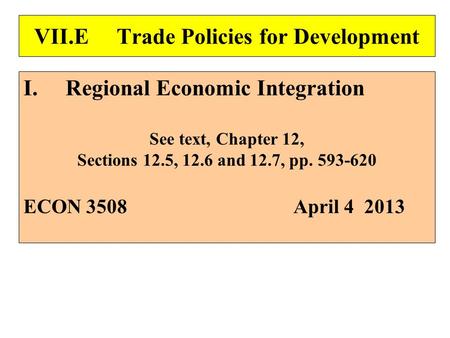 VII.E Trade Policies for Development