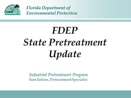 FDEP State Pretreatment Update