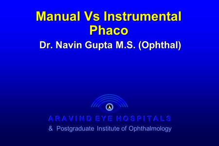Manual Vs Instrumental Phaco