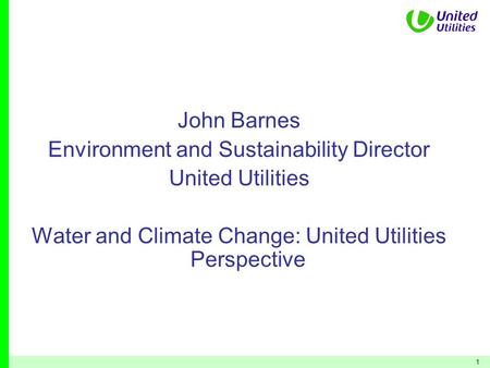 Environment and Sustainability Director United Utilities
