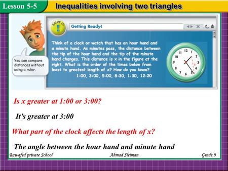 Lesson 5-5 Inequalities involving two triangles