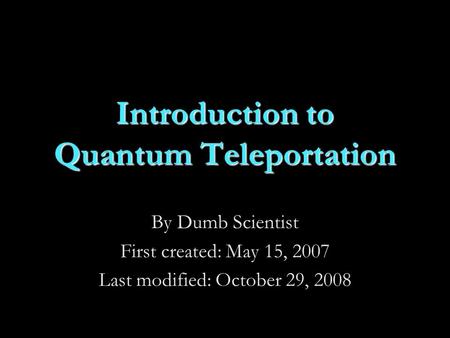 Introduction to Quantum Teleportation