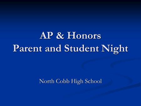 AP & Honors Parent and Student Night