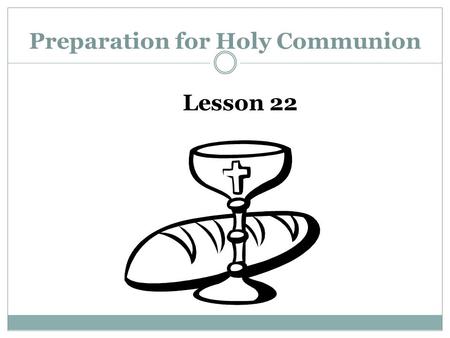 Preparation for Holy Communion