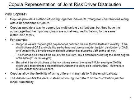 Copula Representation of Joint Risk Driver Distribution
