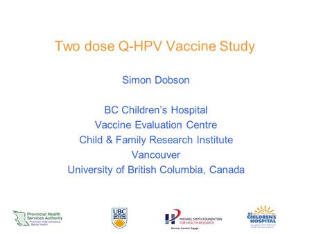 Two dose Q-HPV Vaccine Study