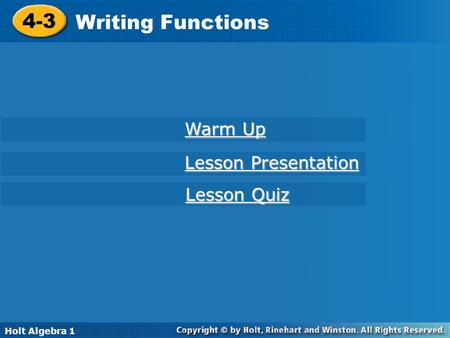 4-3 Writing Functions Warm Up Lesson Presentation Lesson Quiz