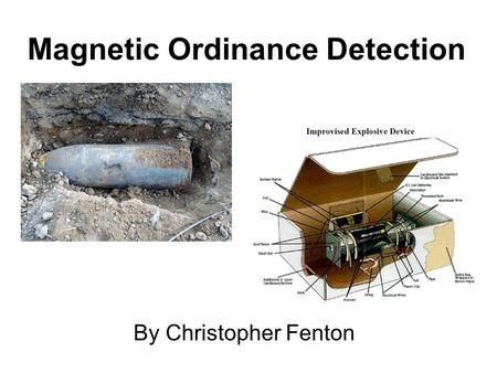 Magnetic Ordinance Detection