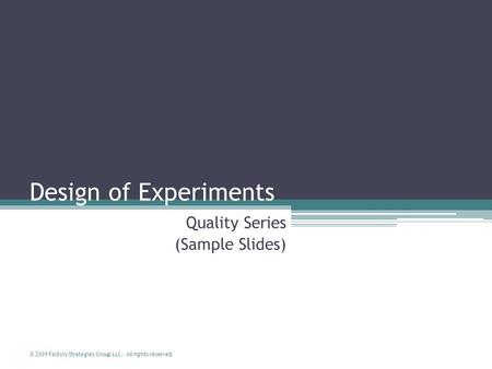 Quality Series (Sample Slides)