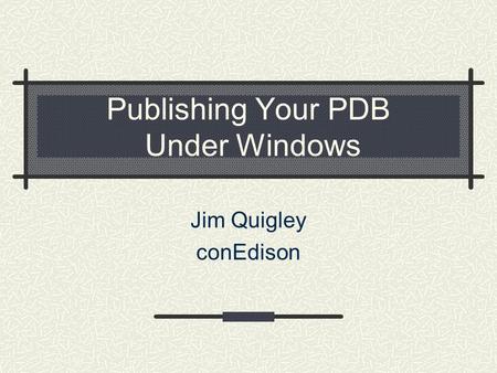 Publishing Your PDB Under Windows