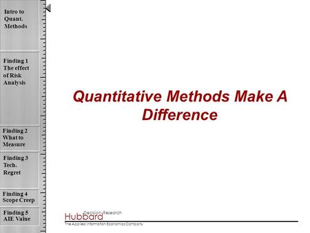Quantitative Methods Make A Difference