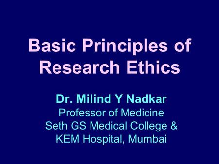 Basic Principles of Research Ethics
