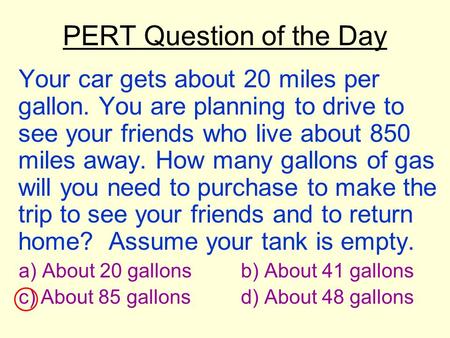 PERT Question of the Day