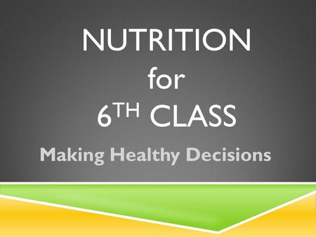 Making Healthy Decisions