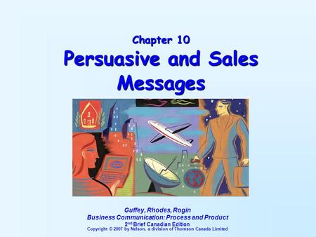 Chapter 10 Persuasive and Sales Messages