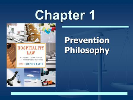 Prevention Philosophy