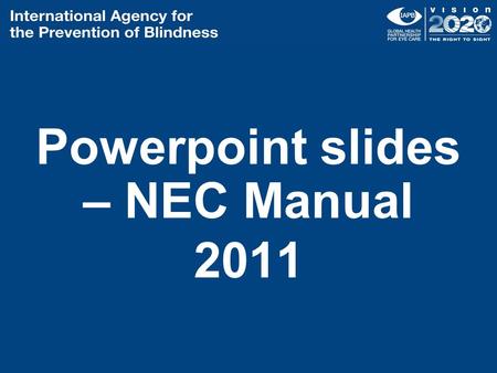 Powerpoint slides – NEC Manual