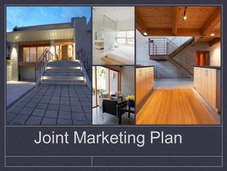 Joint Marketing Plan. Why Work Together? The Problem: Your clients demand high tech, high quality marketing for their listing, but youre simply too busy.