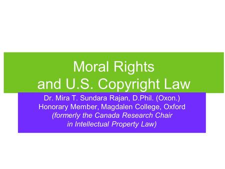 Moral Rights and U.S. Copyright Law