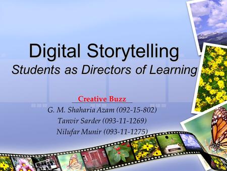 Digital Storytelling Students as Directors of Learning