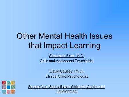 Other Mental Health Issues that Impact Learning