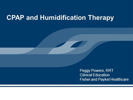 CPAP and Humidification Therapy