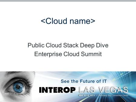Public Cloud Stack Deep Dive Enterprise Cloud Summit.