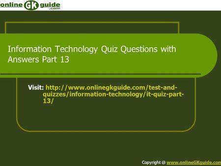 Information Technology Quiz Questions with Answers Part 13