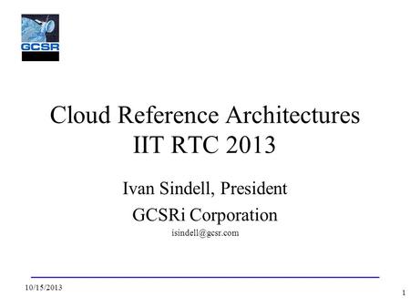 Cloud Reference Architectures IIT RTC 2013