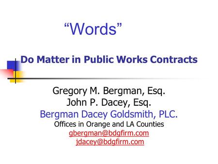 “Words” Do Matter in Public Works Contracts