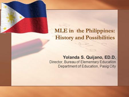 MLE in the Philippines: History and Possibilities