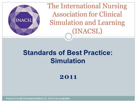 Standards of Best Practice: Simulation
