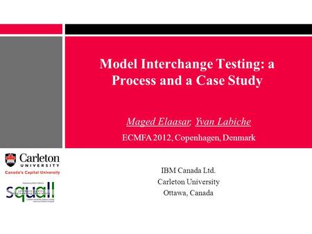 Model Interchange Testing: a Process and a Case Study