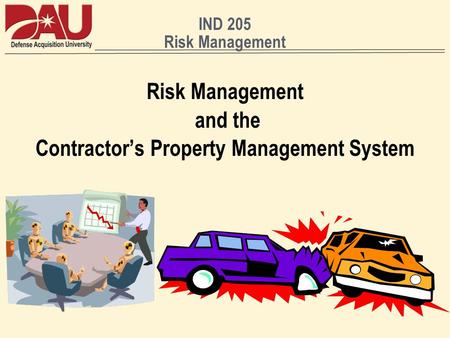 Risk Management and the Contractor’s Property Management System