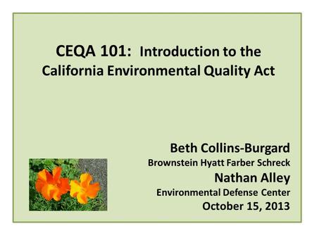 CEQA 101: Introduction to the California Environmental Quality Act