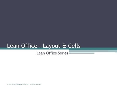 Lean Office – Layout & Cells