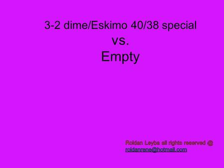 3-2 dime/Eskimo 40/38 special vs. Empty. Playing the No huddle Bubbles –Screens- Clearing Routes-Vertical's and Floods and running QB´s! Prevent Why we.