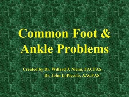 Common Foot & Ankle Problems