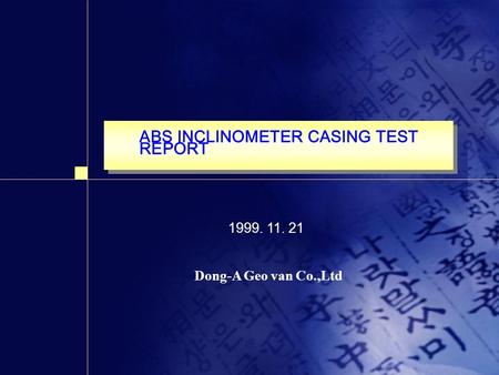 ABS INCLINOMETER CASING TEST REPORT