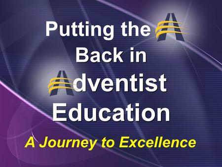 Back in Adventist Education
