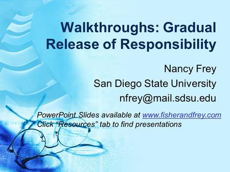 Walkthroughs: Gradual Release of Responsibility