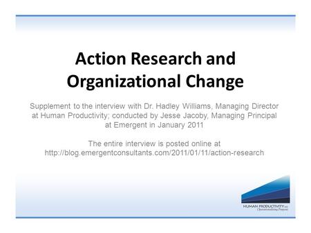 Action Research and Organizational Change
